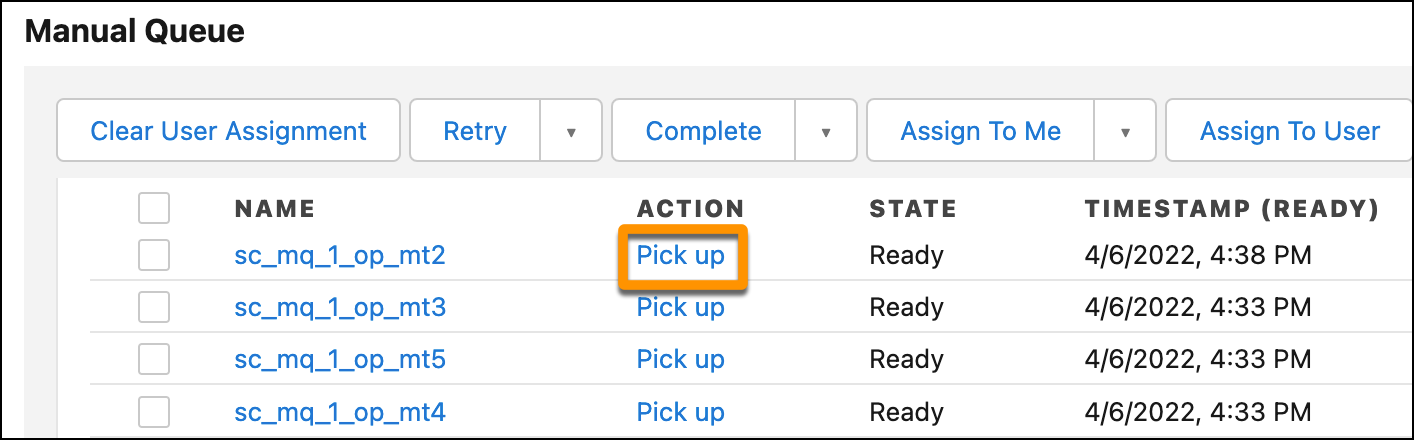 In the Manual Queue section, in the Action column, the Pick Up option is highlighted