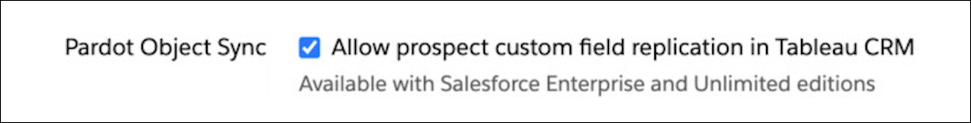 Checkbox with "Allow prospect custom field replication in Tableau CRM