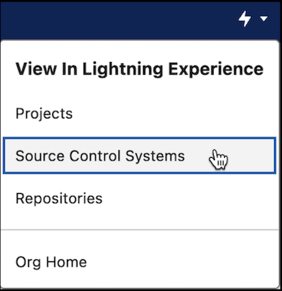 Systèmes de contrôle de source est la deuxième entrée du menu déroulant Lightning Experience.