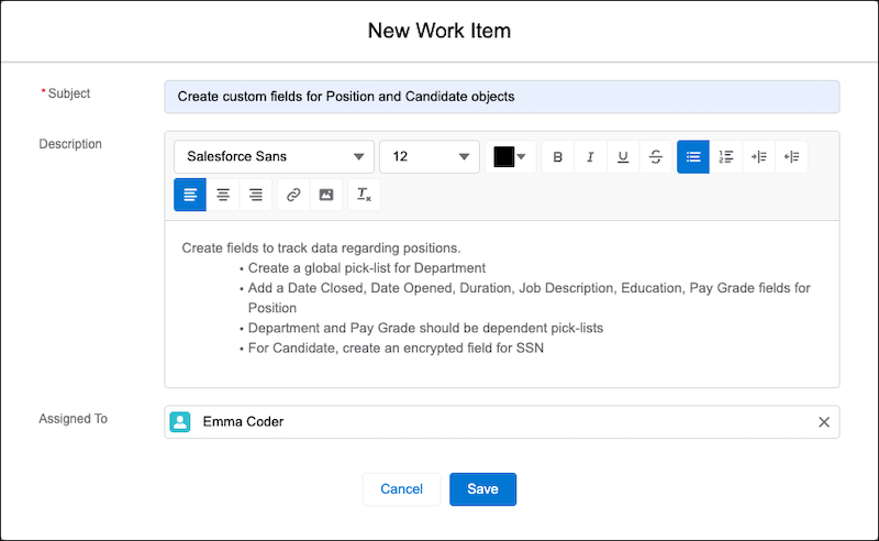 New Work Item dialog with completed information. Subject is “Create custom fields for Position and Candidate objects.” Description includes “Create fields to track data regarding positions.” The work item is assigned to Emma Coder.