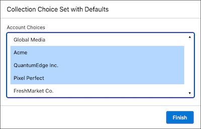 At run time, a multi-picklist component displays preselected account choices. Acme, QuantumEdge Inc., and Pixel Perfect.