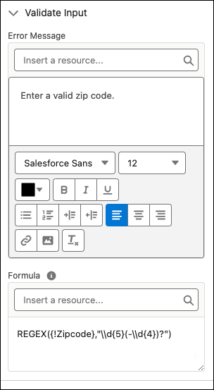 The Validate Input section of a text component showing the formula that validates a zip code and the custom error message "Enter a valid zip code." entered in the Error Message section.