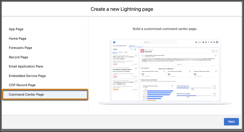 The Command Center page type as an option in the Lightning App Builder.