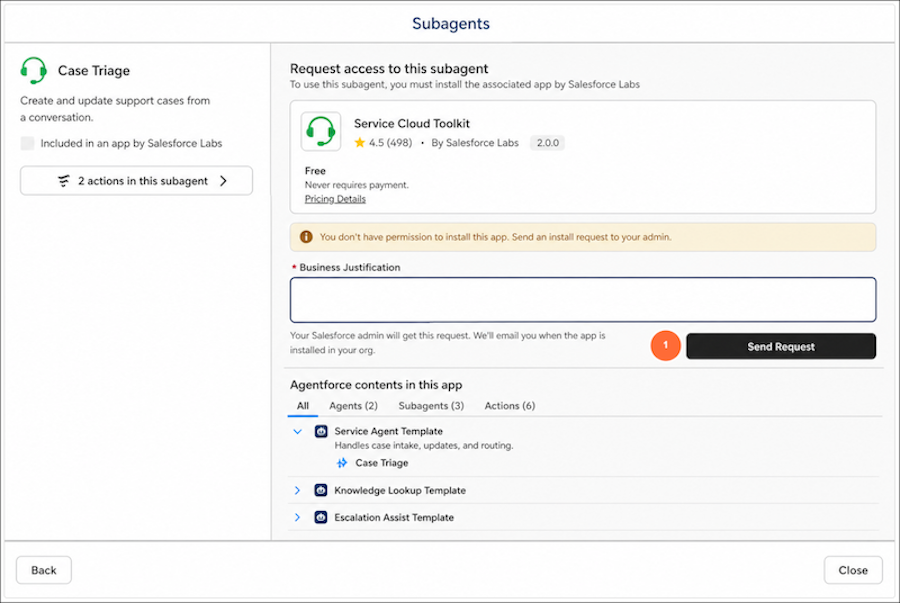 Request access dialog for a subagent, showing a business justification field and the Send Request button called out as step 1