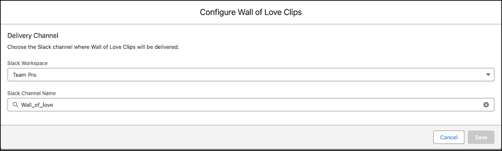Configure delivery channel for wall of love clips.