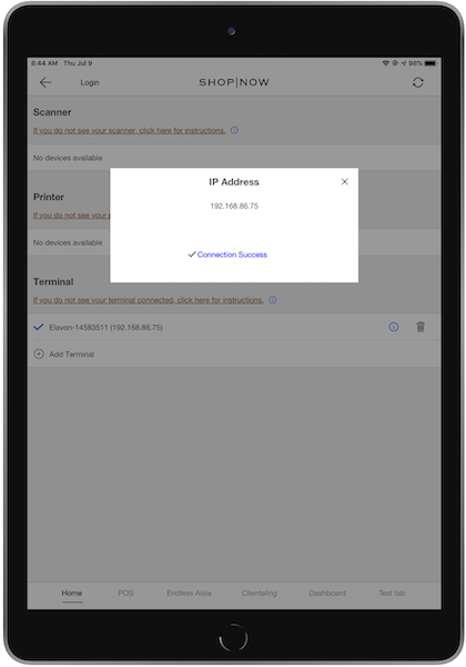 A Connection Success message in the POS App for the terminal that you entered.