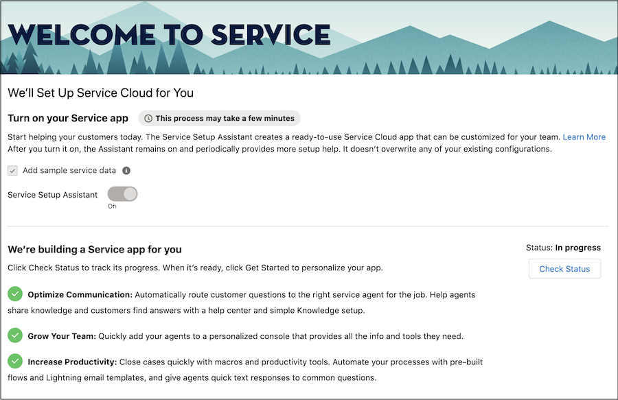 Configure Service Cloud en cuestión de minutos con el Asistente de configuración de servicio.