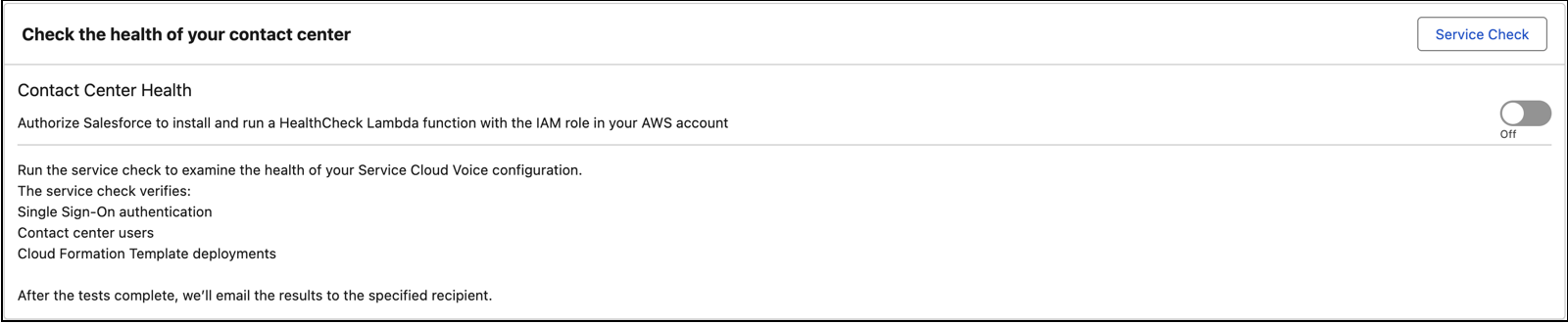 The Service Check button is on the contact center details page.