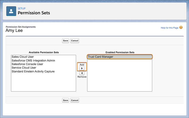 Result of adding the Trust Card Manager permission set to the Enabled Permission Set box