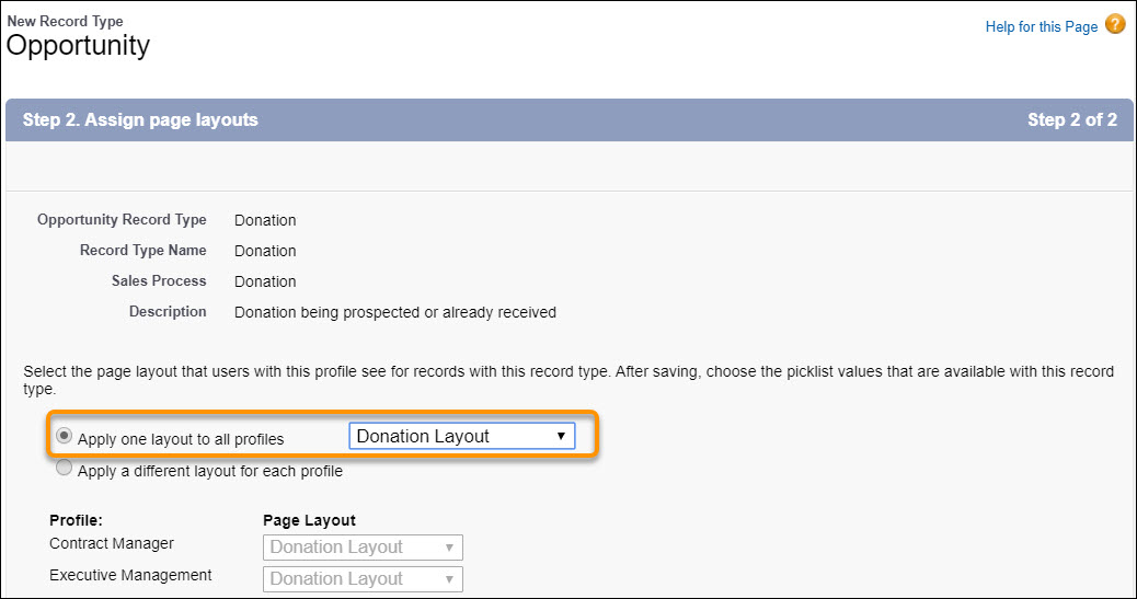 Assigning page layouts for a new record type. The Apply one layout to all profiles is selected with the value set to Donation Layout.