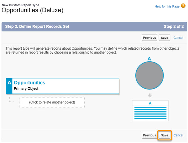 Select Opportunities as the Primary Object for the custom report type
