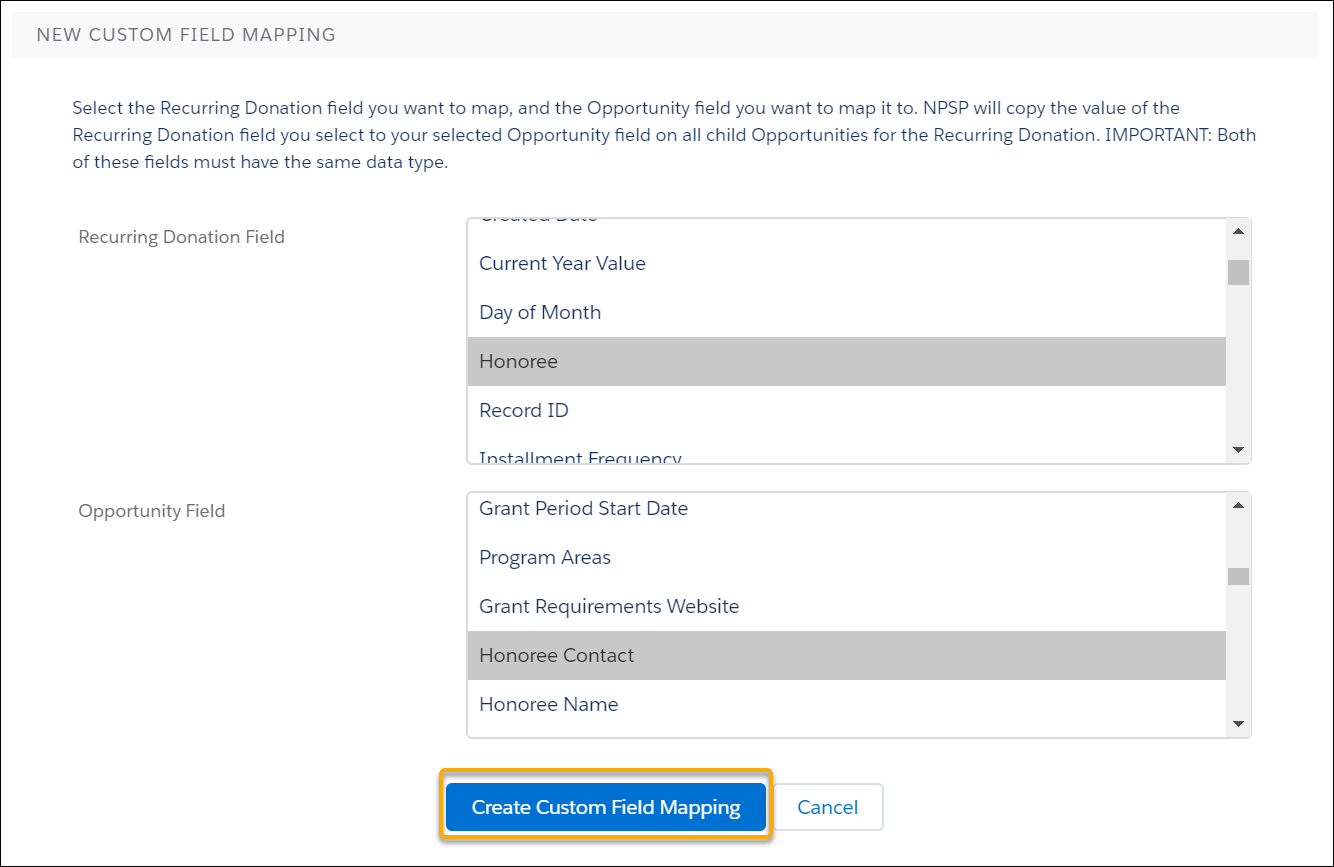 New Custom Field Mapping. Honoree is selected for the Recurring Donation Field and Honoree Contact is selected for the Opportunity Field.