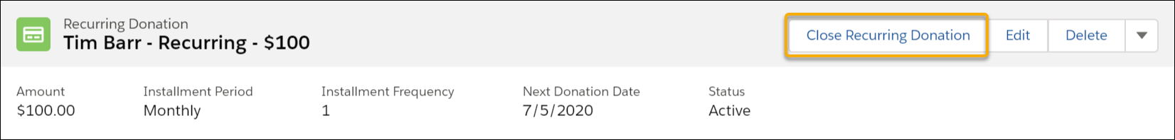 Example of a Recurring Donation with the Close Recurring Donation quick action highlighted.