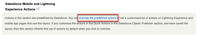 The Mobile and Lightning Experience Actions section of the Page Layout Editor, highlighting the link to override the predefined actions