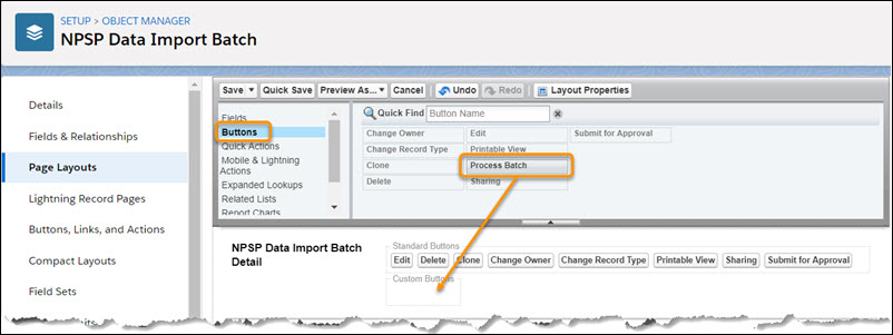 In the page layout editor, moving the Process Batch button from the palette into the Custom Buttons section
