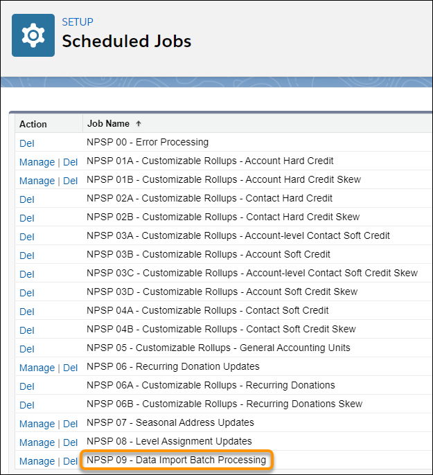 List of NPSP Scheduled Jobs, with the NPSP 09 - Data Import Batch processing job highlighted