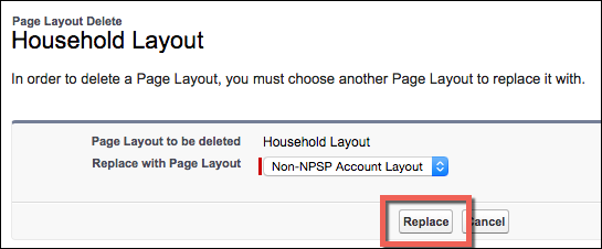 Page Layout Delete page showing the Replace button highlighted.