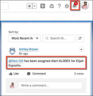 Alert assignment Chatter post and notification in the header