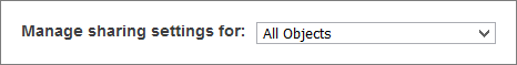 Manage sharing settings for all objects