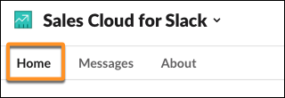Sales Cloud for Slack home tab