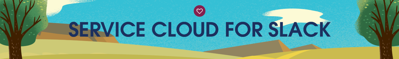 Service Cloud for Slack