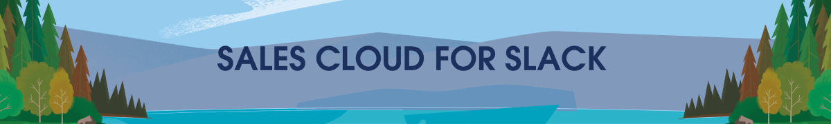 Salesforce banner showing Sales Cloud for Slack
