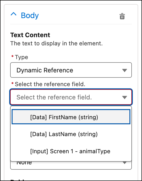 The FirstName input field, LastName input field, and the selected animal type on Screen 1 can all be used as the dynamic reference.