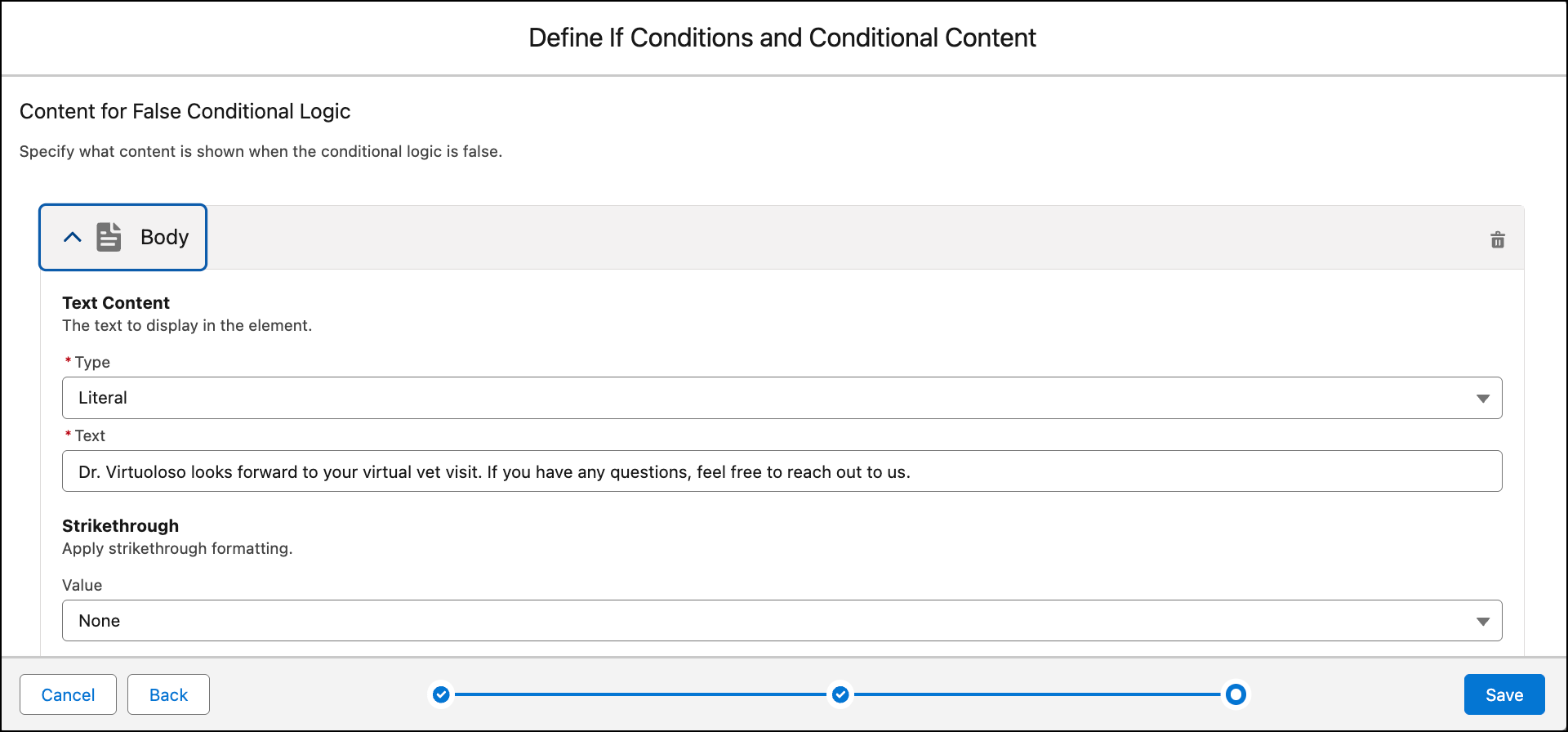 Shows the results when the condition is true.