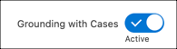 Case grounding toggle in the active position