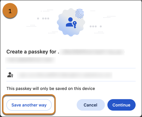 Example passkey browser prompt in Google Chrome with the option to Save another way.