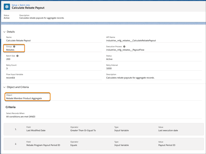 The predefined Batch Management job with Rebates as group, and Rebate Member Product Aggregate as object.