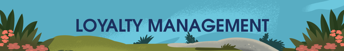 Loyalty Management for Service banner