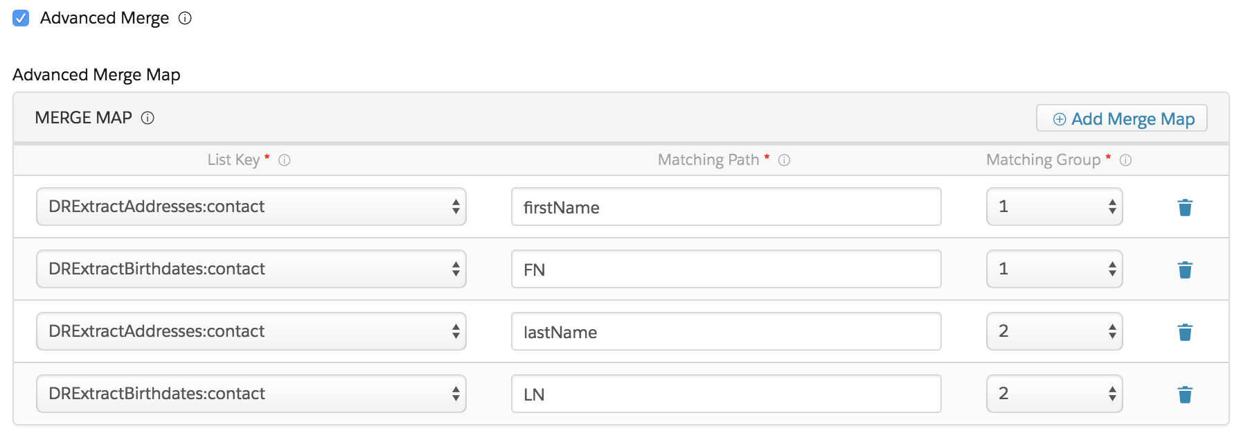 In the DrExtractAddresses:contact list, the path is firstName in Matching Group 1. In the DrExtractBirthdates:contact list, the path is FN in Matching Group 1. In the DrExtractAddresses:contact list, the path is lastName in Matching Group 2. In the DrExtractBirthdates:contact list, the path is LN in Matching Group 2.