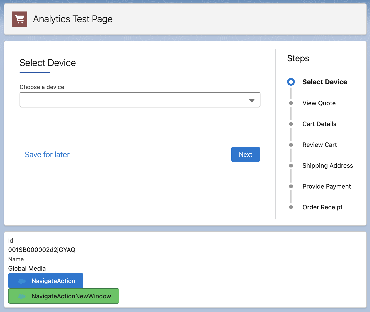 The Analytics Test Page contains the Omniscript and Flexcard created in the previous step. The first step of the Omniscript is Select Device, which has a Choose a device field and a Next button. Steps listed are Select Device, View Quote, Cart Details, Review Cart, Shipping Address, Provide Payment, and Order Receipt. Select Device is highlighted. The Flexcard displays a user Id and Name and has NavigateAction and NavigateActionNewWindow buttons.