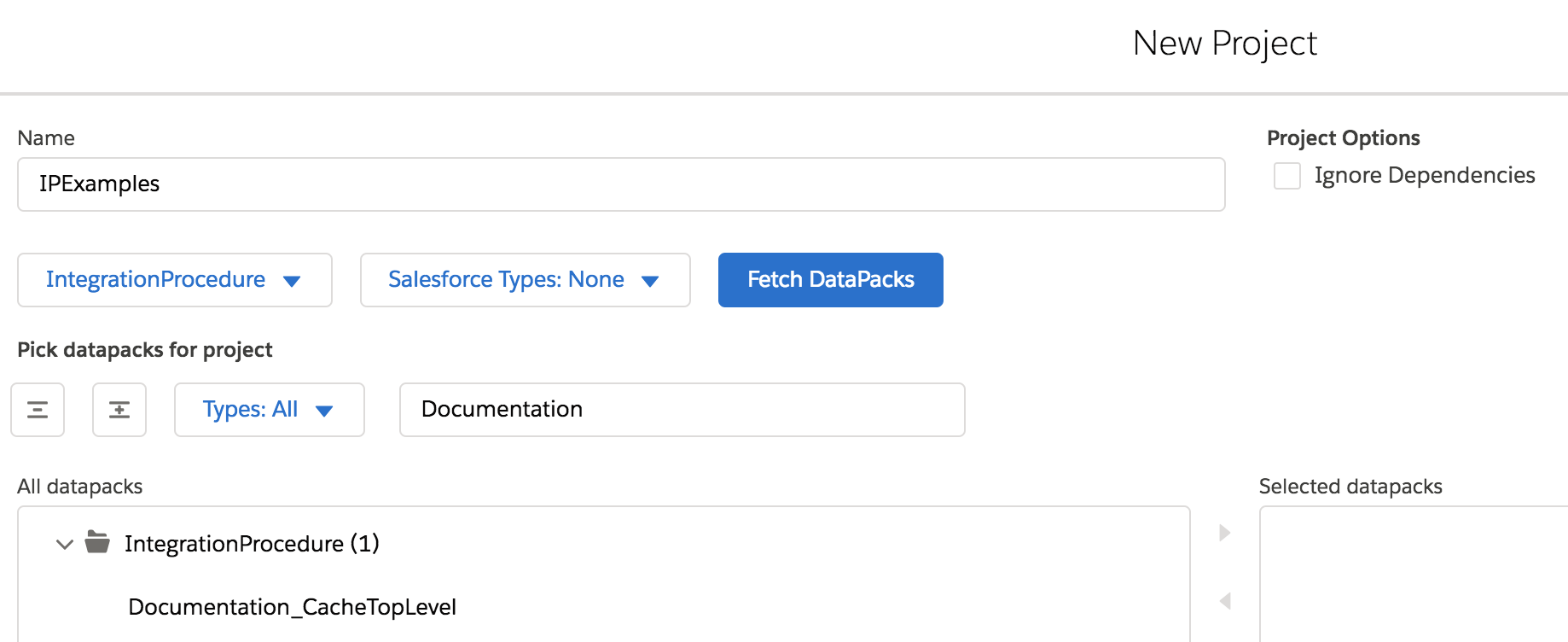 Under Pick datapacks for project, if you type Documentation in the Search field, the Documentation_CacheTopLevel Integration Procedure is listed.