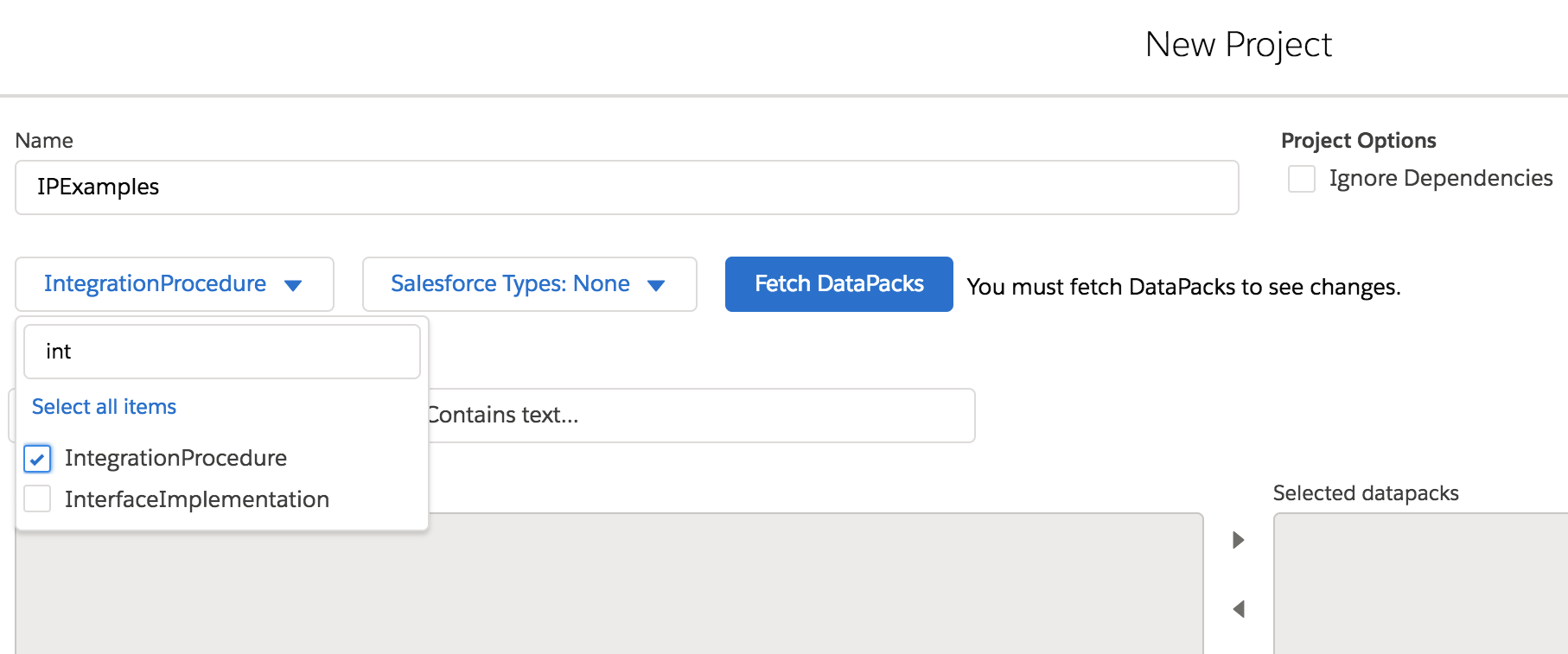 In the New Project dialog, select Vlocity Types, type int in the Search field, and check the Integration Procedures box.