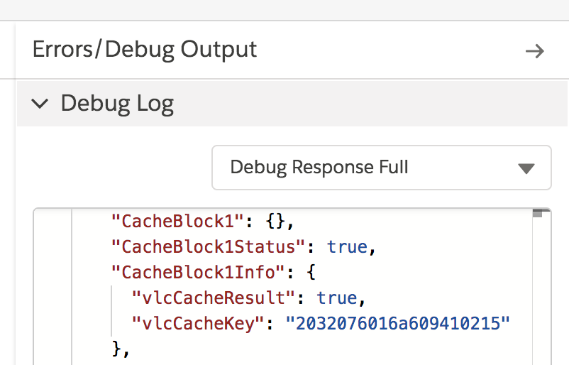Under Errors/Debug Output, the Debug Log pane is expanded. JSON data for CacheBlock1 is displayed, including vlcCacheResult and vlcCacheKey.